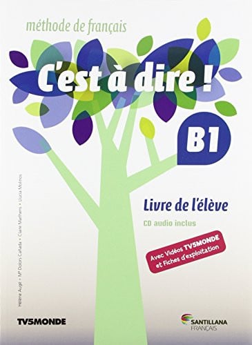 C'est à dire ! B1 - Livre de l'Élève
