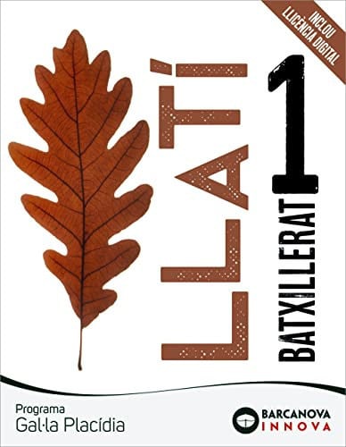 Llatí 1r Batx (Gal·la Placídia)