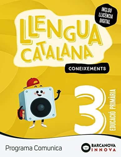 Llengua Catalana Coneixements 3r Pri - Programa Comunica - Innova 2