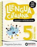 Llengua Catalana 5è Pri - Dossier d'aprenentatge - Programa Comunica - Innova 2