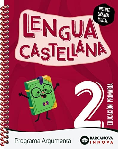 Lengua Castellana 2n Pri - Programa Argumenta