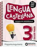Lengua Castellana 3º Pri - Programa Argumenta - Dosier - Innova 2