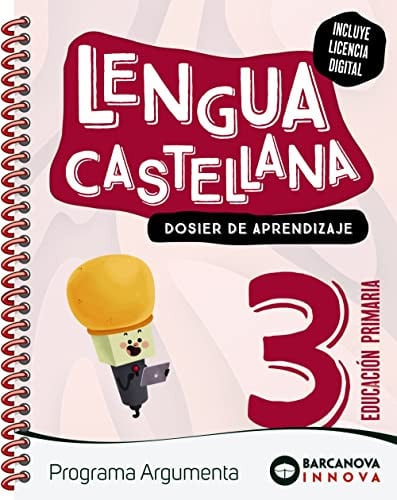 Lengua Castellana 3º Pri - Programa Argumenta - Dosier - Innova 2