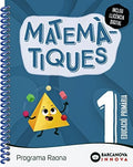 Matemàtiques 1r Pri - Programa Raona