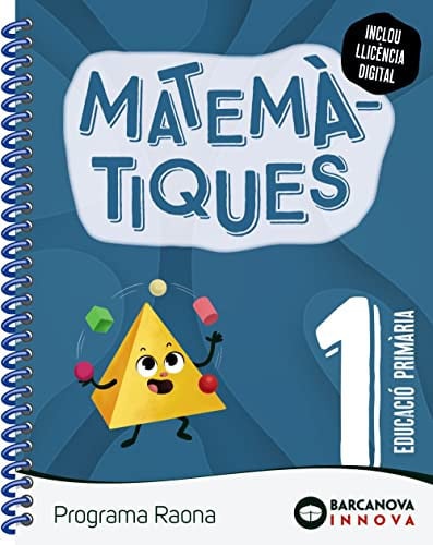 Matemàtiques 1r Pri - Programa Raona