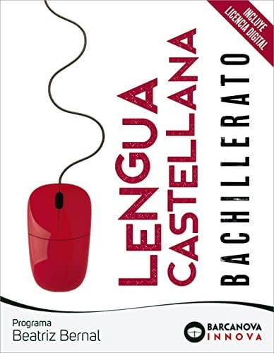 Lengua Castellana Bachillerato (Beatriz Bernal) - Innova