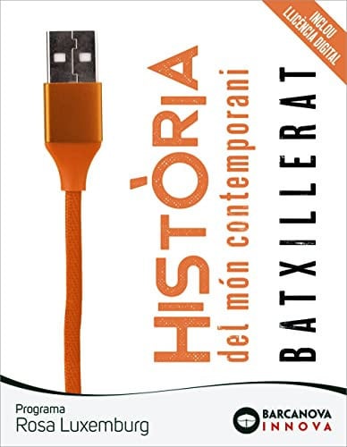 Història del Món Contemporani 1r Batx (Rosa Luxemburg) - Innova