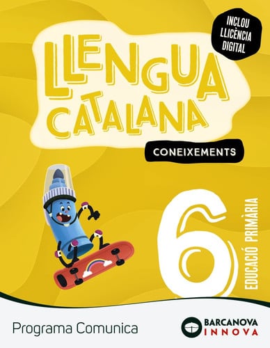 Llengua Catalana 6è Pri - Coneixements - Programa Comunica