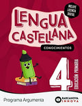 Lengua Castellana Conocimientos 4t Pri - Programa Argumenta - Innova 2