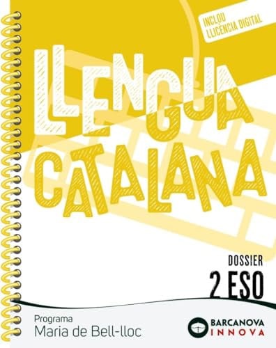 Llengua Catalana 2n ESO (Maria de Bell-lloc) - Dossier