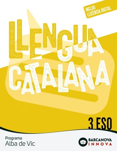 Llengua Catalana 3º ESO (Alba de Vic) - Innova 2