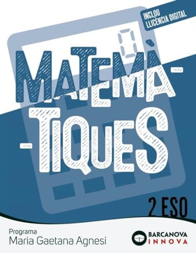 Matemàtiques 2ºESO - Maria Gaetana Agnesi - Innova 2