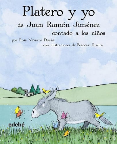 Platero y Yo - Juan Ramón Jiménez