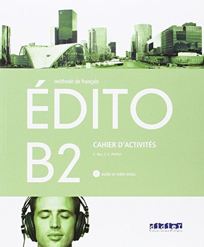 Edito B2 - Cahier d'exercices