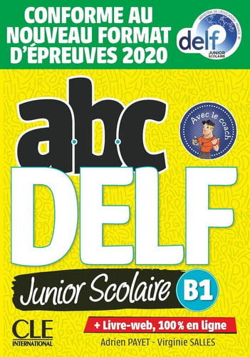 Abc Delf Junior Scolaire B1 - Cahier d'activités