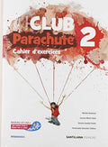 Club Parachute 2ºESO - Cahier d'exercices
