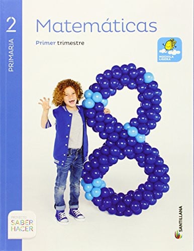Matemáticas 2ºEP - Trimestres - Saber Hacer