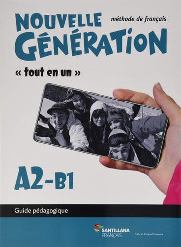 Nouvelle Génération Tout en Un - A2-B1