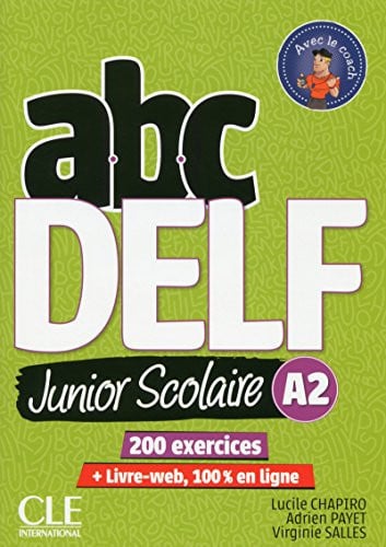 Abc Delf A2 - Livre de l'eleve