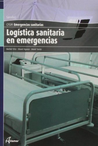 Logística Sanitaria en Emergencias CFGM - Emergencias Sanitarias