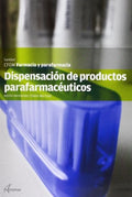 Dispensación de Productos Parafarmacéuticos - CFGM Farmacia y Parafarmacia