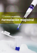 Formulación Magistral - CFGM Farmacia y Parafarmacia