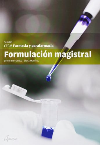 Formulación Magistral - CFGM Farmacia y Parafarmacia
