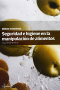 Seguridad e Higiene en la Manipulación de Alimentos - CF Módulo Transversal
