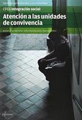 Atención a las Unidades de Convivencia - CFGS Integración Social