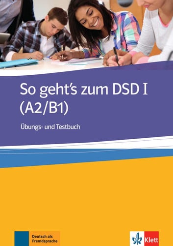 So geht's zum DSD I - Ügungs und Testbuch