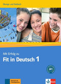 Fit in Deutsch 1 - Mit Erfolg zu - A1
