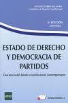 Estado de Derecho y Democracia de Partidos - Una Teoría del Estado Constitucional Contemporáneo - 6ª Edición Abreviada