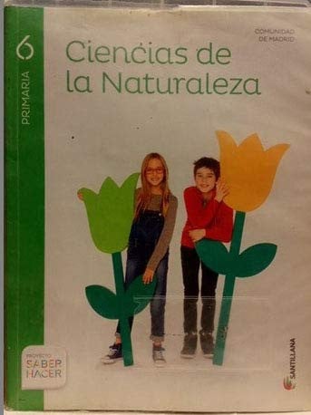 Ciencias de la Naturaleza 6ºEP - Madrid - Saber Hacer
