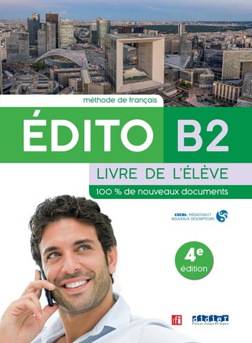 Édito B2 - Livre de L'Éléve - 4 Edition