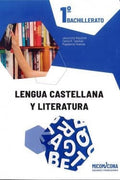 Lengua castellana y Literatura 1ºBach - LOMLOE