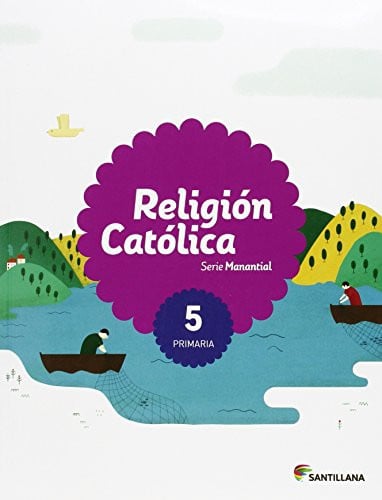 Religión Católica 5ºEP - Serie Manantial