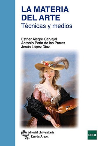 La Materia del Arte - Técnicas y Medios