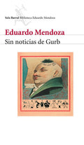 Sin noticias de Gurb - Eduardo Mendoza