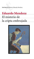 El misterio de la cripta embrujada - Eduardo Mendoza