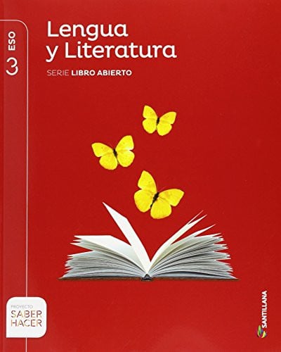 Lengua y Literatura 3ºESO - Serie Libro Abierto - Saber Hacer
