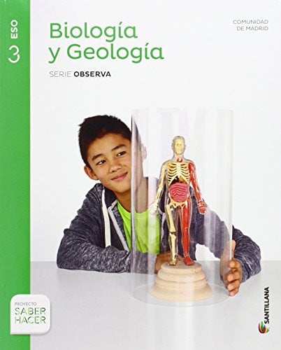 Biología y Geología 3ºESO - Serie Observa - Saber Hacer - Madrid