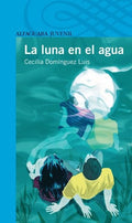 La luna en el agua - Cecilia Domínguez Luis