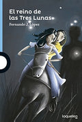 El Reino de las Tres Lunas - Fernando J.López
