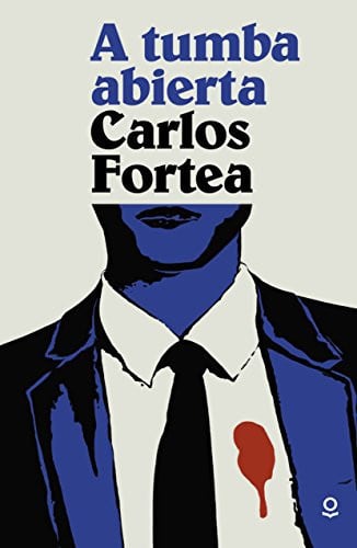 A tumba abierta - Carlos Fortea