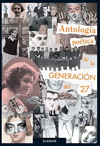 Antología Poética de la Generación del 27 - Loqueleo