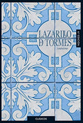 Lazarillo de Tormes - Clásicos - Anónimo