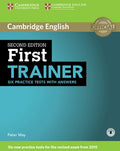 First Trainer - Six practice test with answers - Second edition