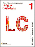 Lengua Castellana y Literatura 1 FPB - Comunicación y Sociedad I
