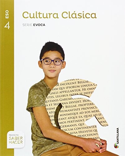 Cultura Clásica 4ºESO - Serie Evoca - Saber Hacer