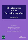 El Extranjero en el Derecho Español - 5ta Edición - UNED